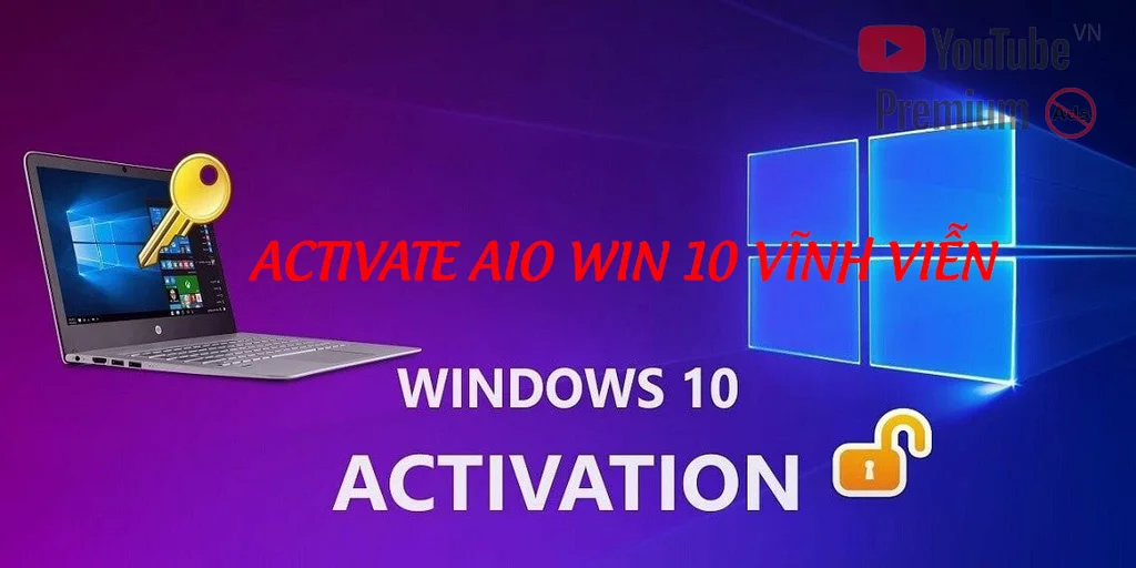 Active Win 10 Vĩnh Viễn bằng AIO TOOL v3.1.2